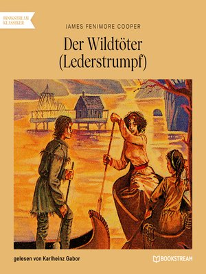 cover image of Der Wildtöter--Lederstrumpf